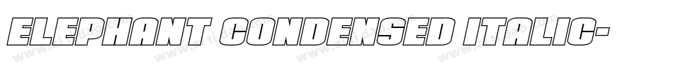 Elephant Condensed Italic字体转换